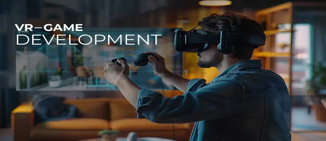 Virtual Reality Game Development: Trends, Tools & Benefits